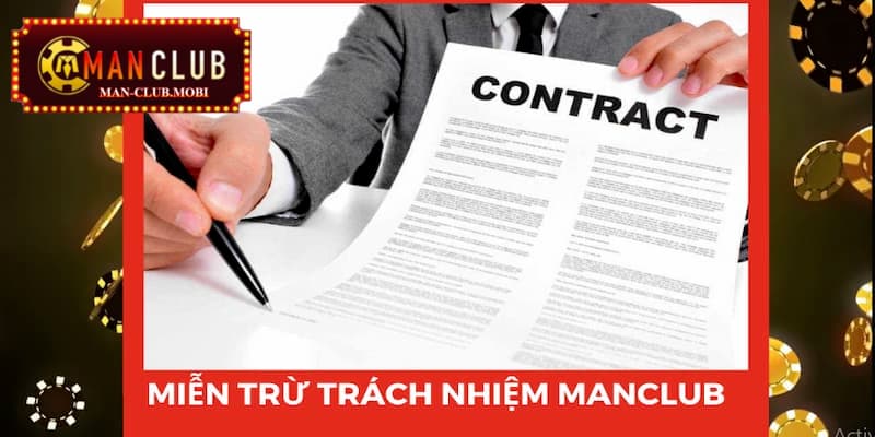 Chính sách miễn trách nhiệm đối với nhà cái Manclub