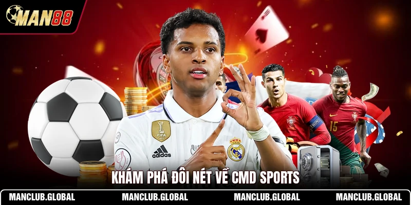 Khám phá đôi nét về CMD Sports