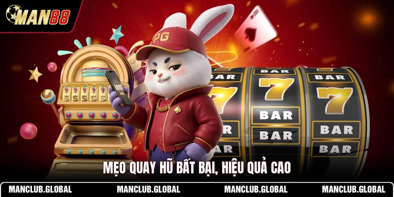 Mẹo quay hũ bất bại, hiệu quả cao