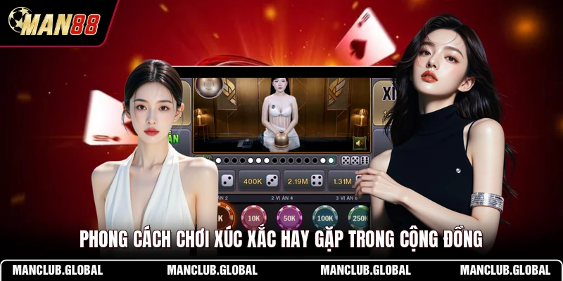 Phong cách chơi xúc xắc hay gặp trong cộng đồng