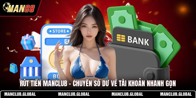 Rút Tiền MANCLUB