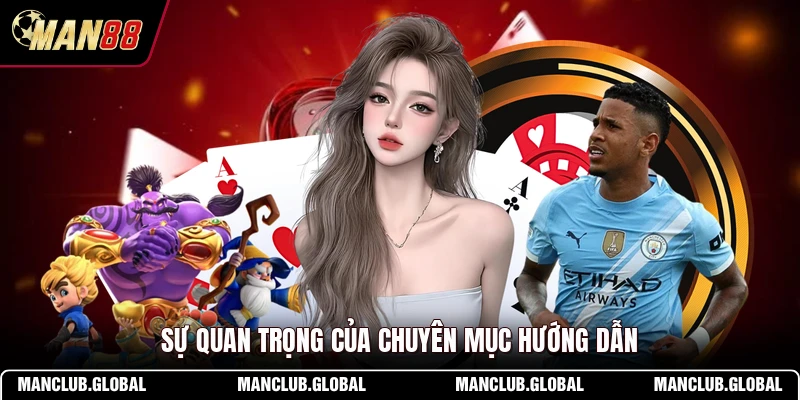 Sự quan trọng của chuyên mục hướng dẫn
